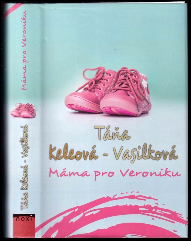 Levně Máma pro Veroniku (Táňa Keleová-Vasilková, 2008)
