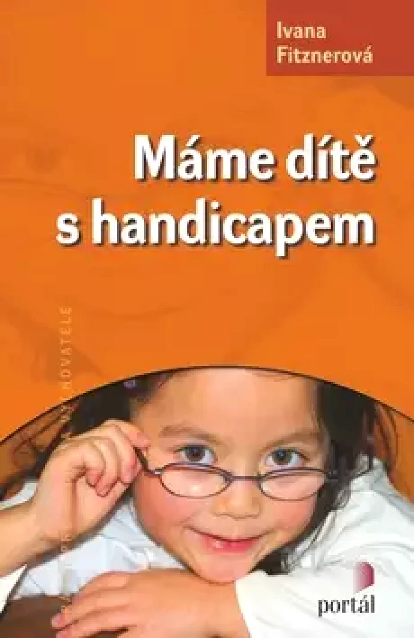Máme dítě s handicapem (Ivana Fitznerová, 2010)