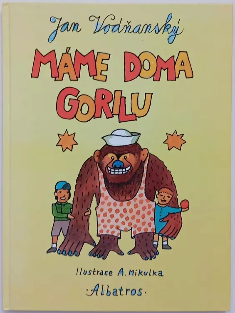 Levně Máme doma gorilu (Jan Vodňanský, 2014)
