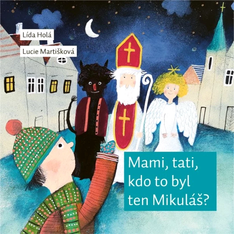 Mami, tati, kdo to byl ten Mikuláš? (Lída Holá, 2025)