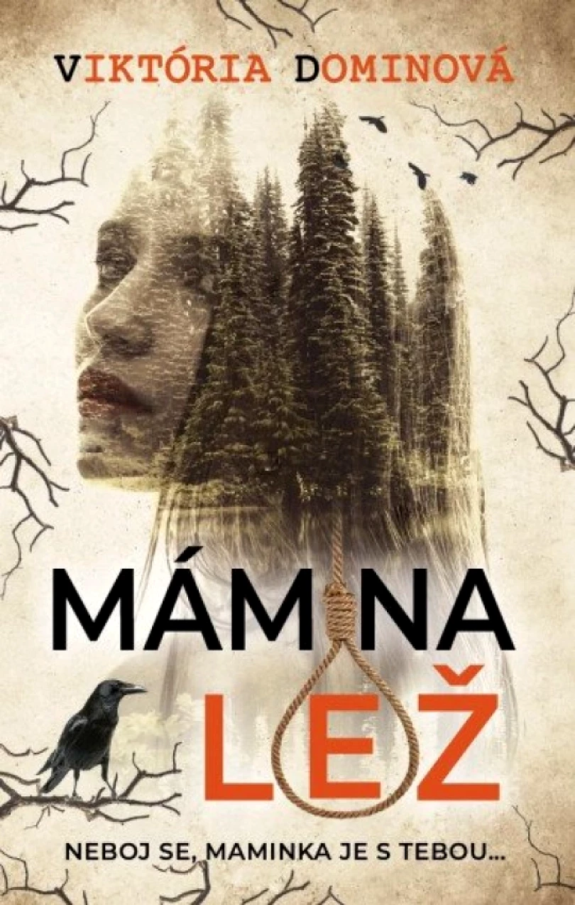 Mámina lež (Viktória Dominová, 2025)