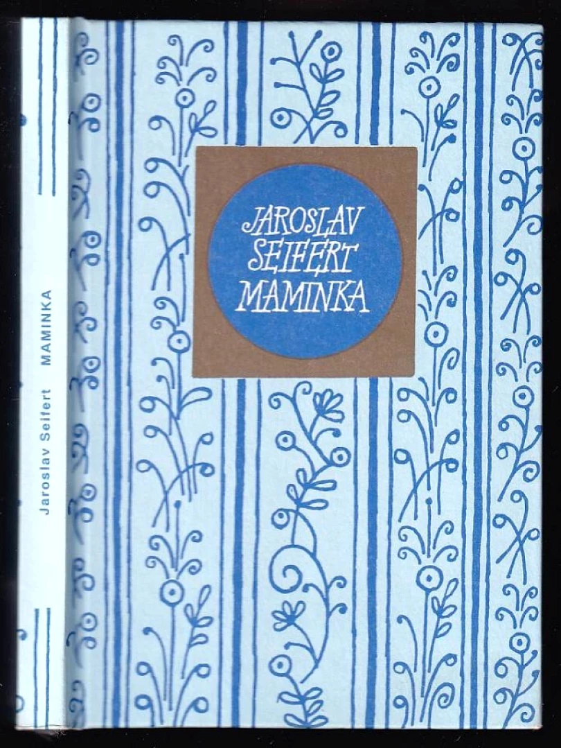 Maminka (Jaroslav Seifert, 1997)