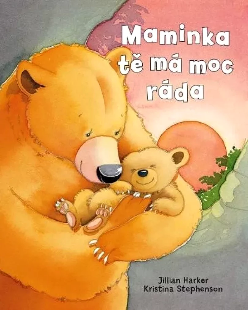 Levně Maminka tě má moc ráda (Jillian Harker, 2023)