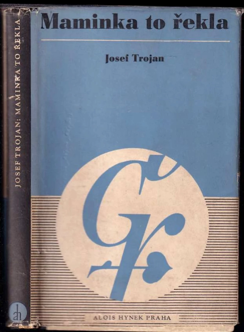 Levně Maminka to řekla (Josef Trojan, 1948)