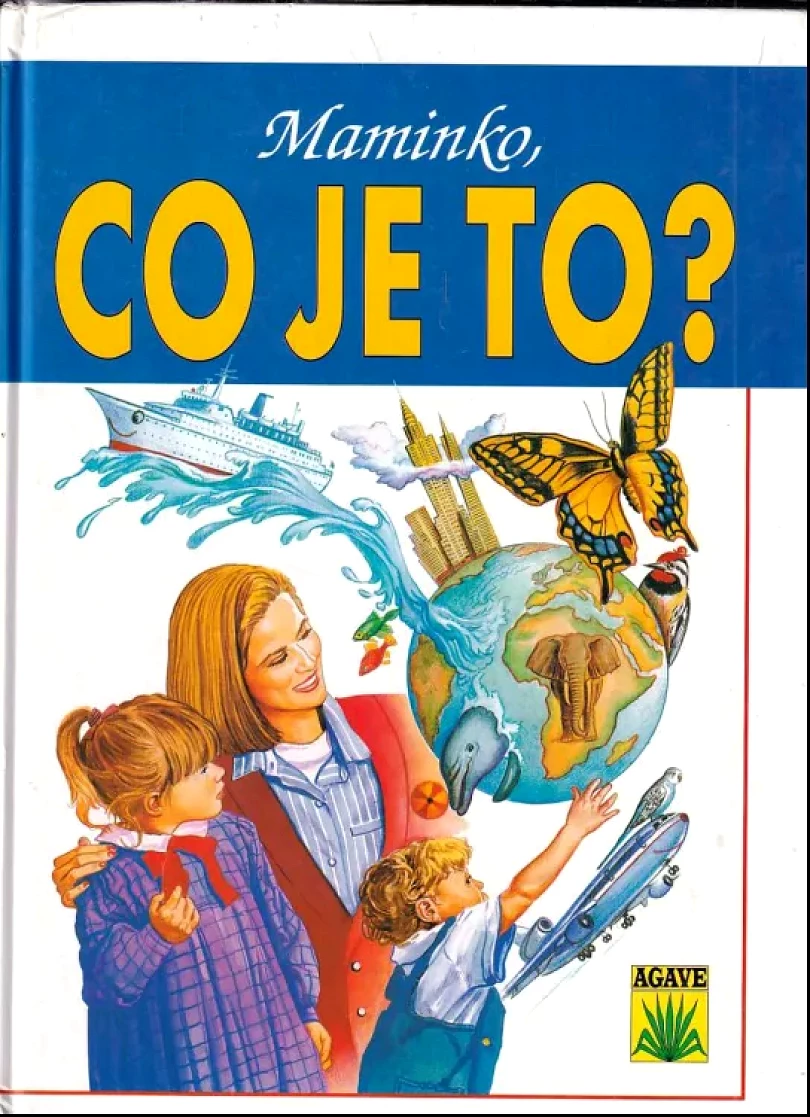 Levně Maminko, co je to? (Ivona Ondrušková, 1998)