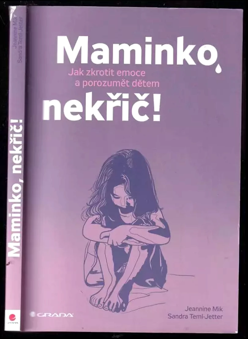 Maminko, nekřič! (Jeannina Mik, 2020)