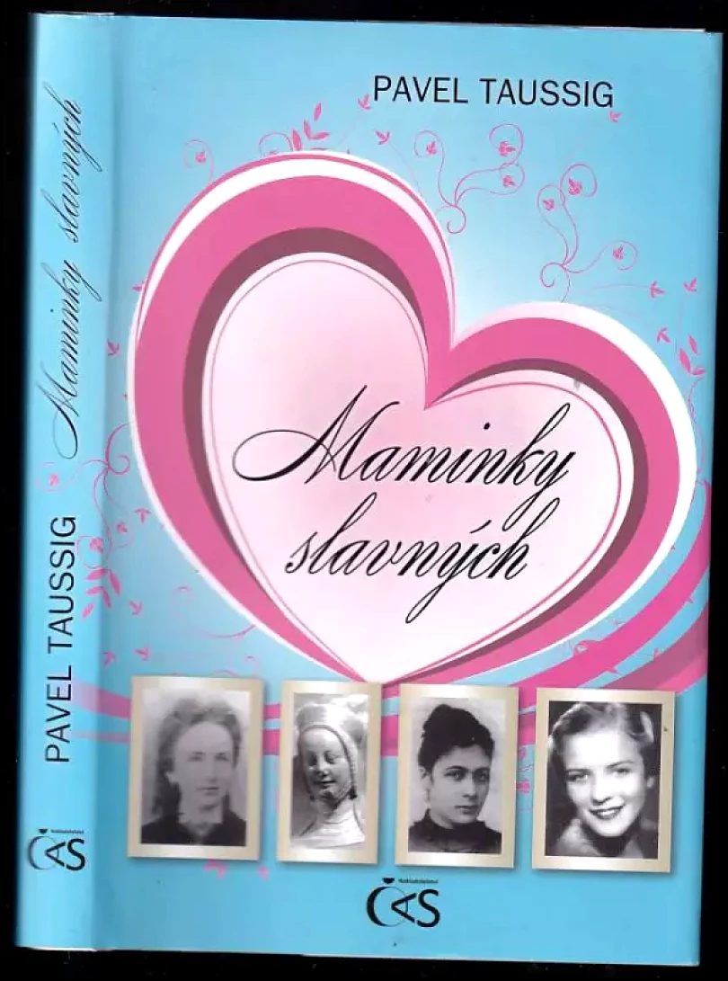 Maminky slavných (Pavel Taussig, 2010)