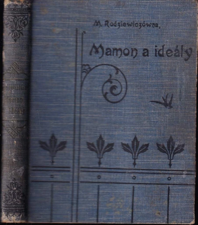 Levně Mamon a ideály (Maria Rodziewiczówna, 1906)