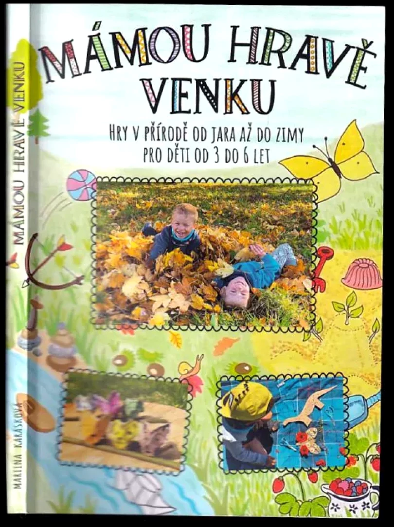 Mámou hravě venku (Martina Karásková, 2021)