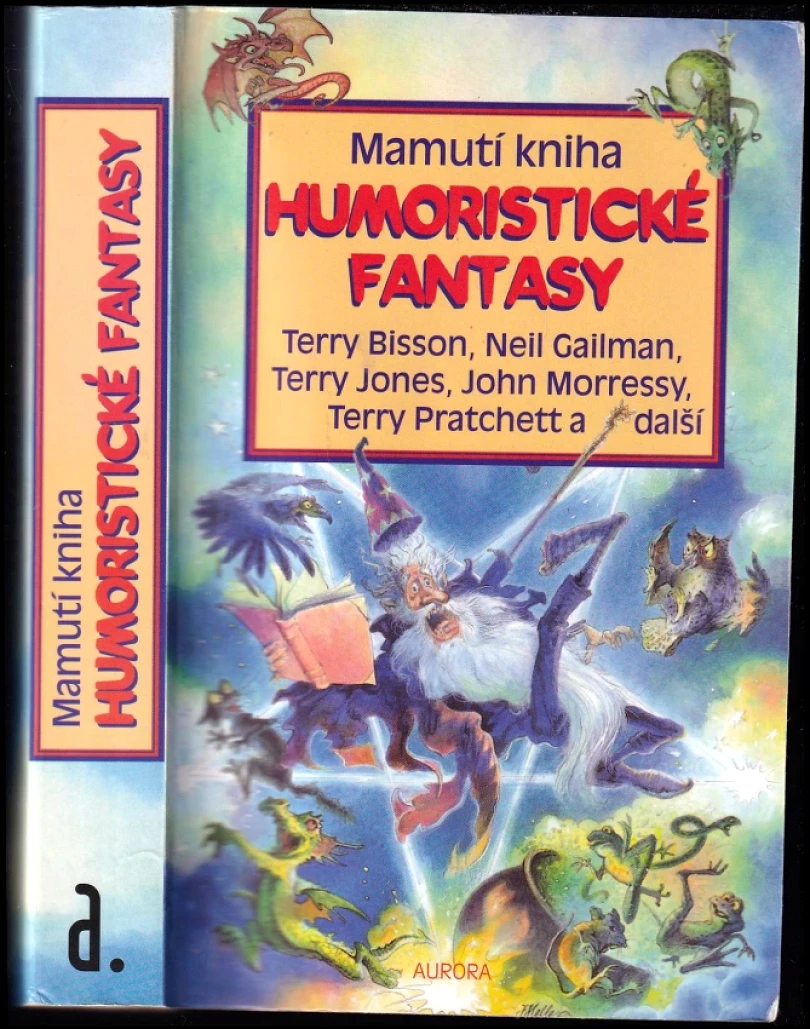 Levně Mamutí kniha humoristické fantasy (Terry Bisson, 2002)