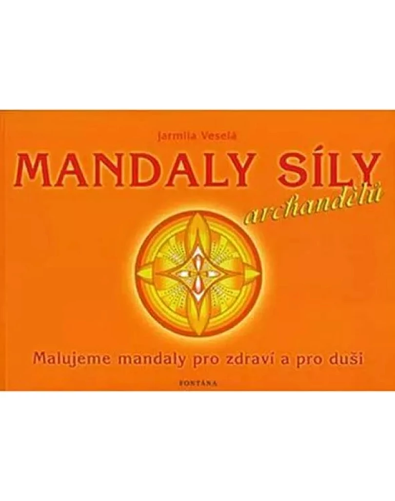 Levně Mandaly síly archandělů (Jarmila Veselá, 2006)