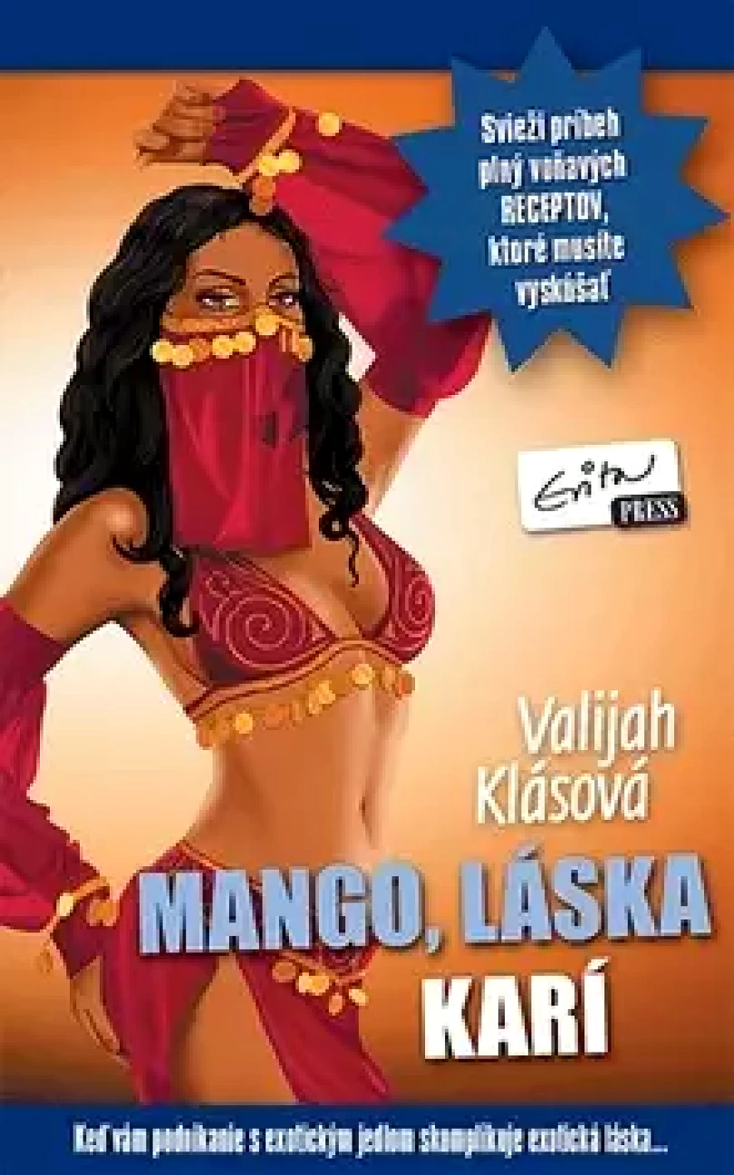 Mango, láska, karí (Valijah Klásová, 2015)