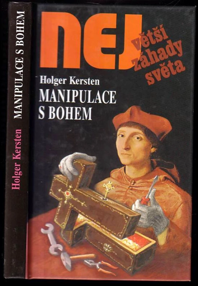 Levně Manipulace s Bohem (Holger Kersten, 1998)