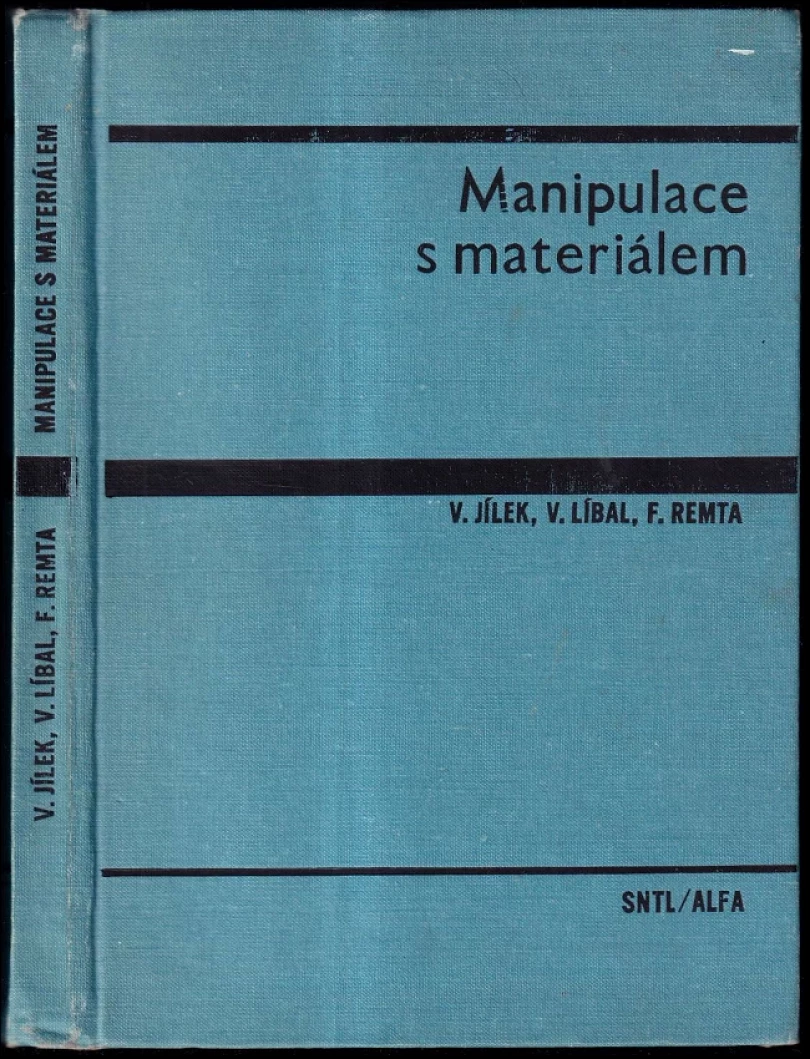 Levně Manipulace s materiálem (Vladimír Líbal, 1978)