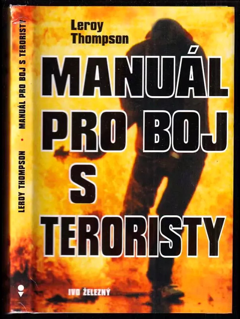 Manuál pro boj s teroristy (Leroy Thompson, 2005)