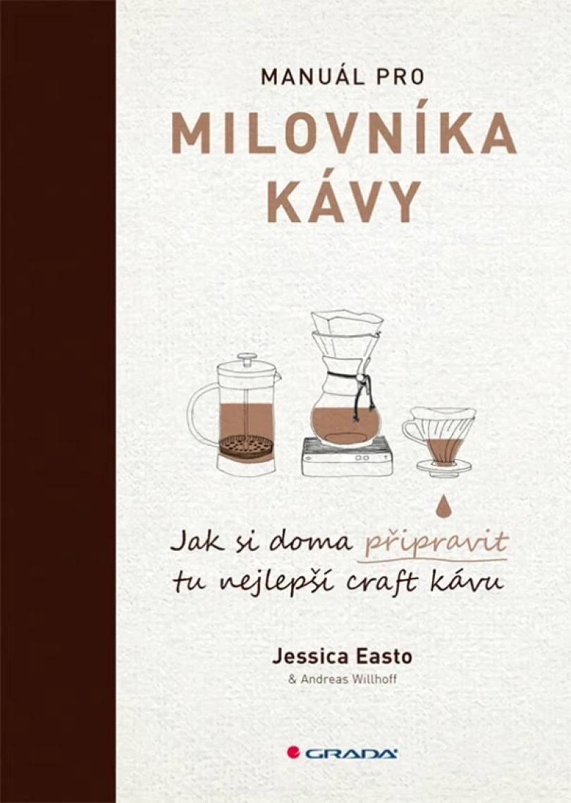 Levně Manuál pro milovníka kávy (Jessica Easto, 2018)