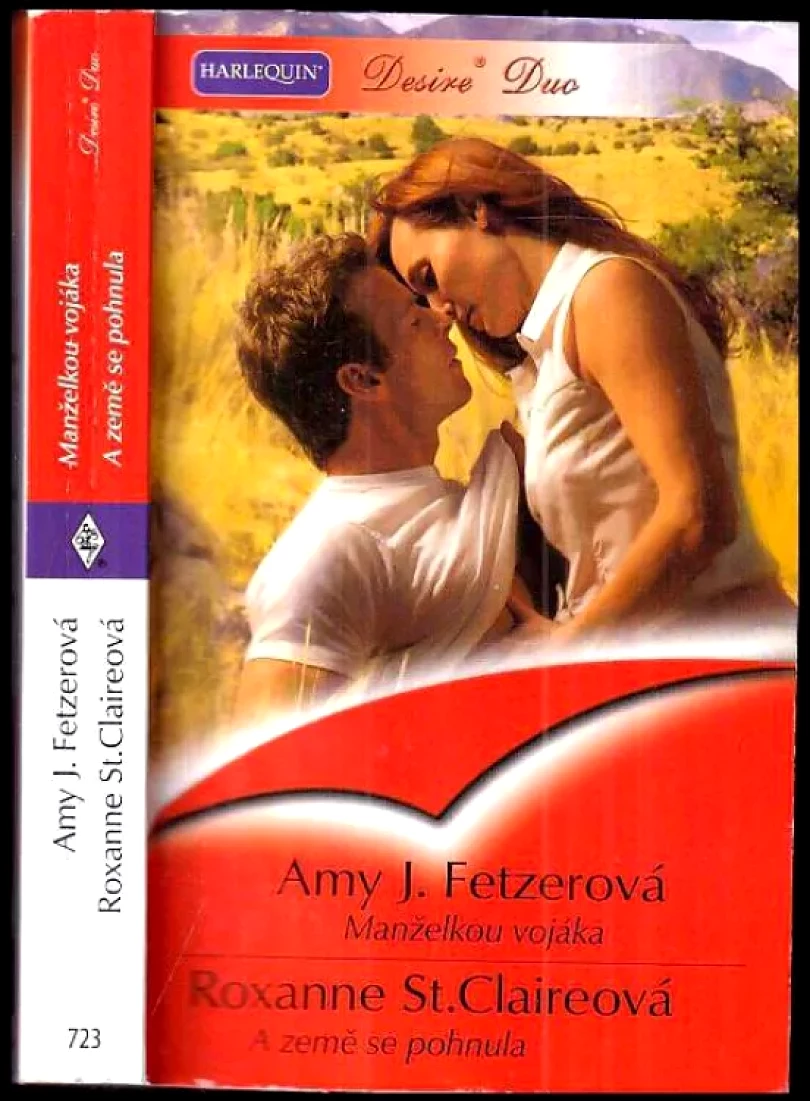 Levně Manželkou vojáka, A země se pohnula (Roxanne St. Claire, 2006)