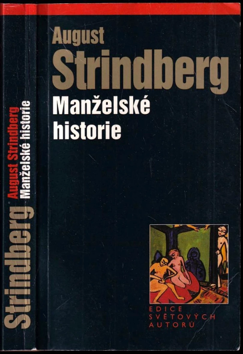 Manželské historie (August Strindberg, 2004)