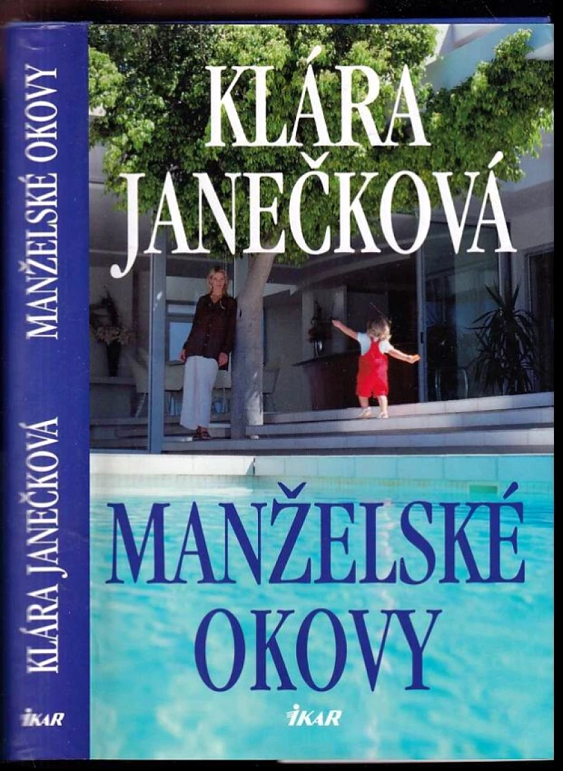 Levně Manželské okovy (Klára Janečková, 2006)