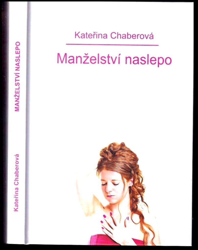 Manželství naslepo (Kateřina Chaberová, 2016)