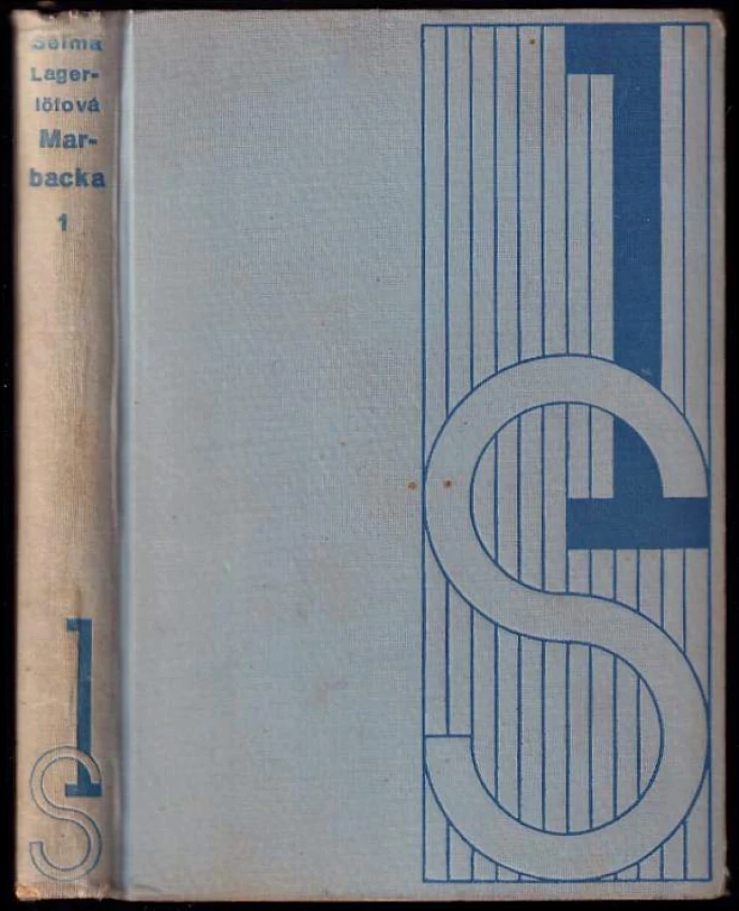 Levně KOMPLET Selma Lagerlöf 1X Marbacka, vzpomínky z dětství (Selma Lagerlöf, 1937)