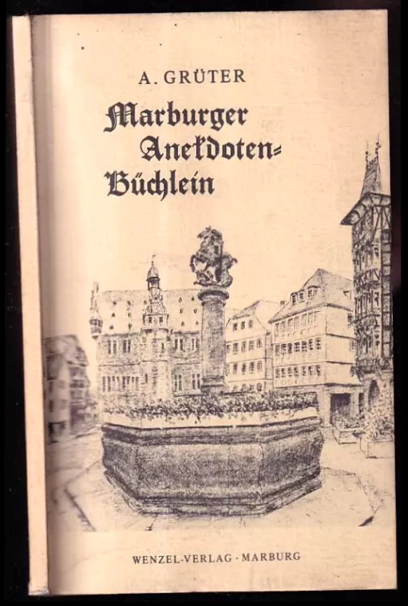 Levně Marburger Anekdoten-Büchlein (Ad Gruter, 1978)