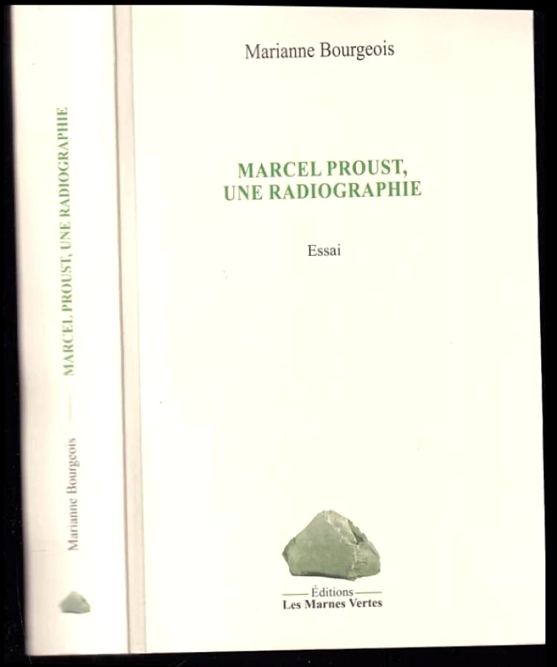 Levně Marcel Proust, une radiographie (Marianne Bourgeois, 2022)