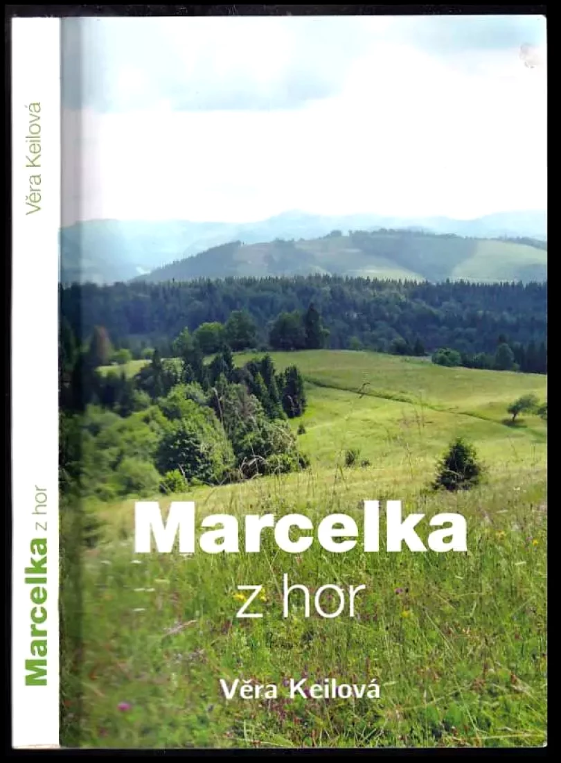 Marcelka z hor (Věra Keilová, 2014)