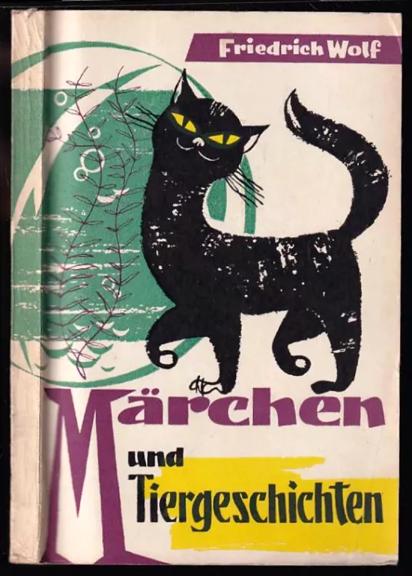 Levně Märchen, Tiergeschichten und Fabeln (Friedrich Wolf, 1961)