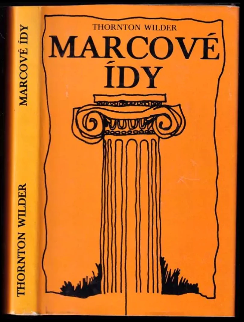 Levně Marcové ídy (Thornton Wilder, 1978)