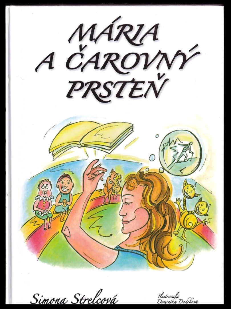 Levně Mária a čarovný prsteň (Simona Strelcová, 2016)