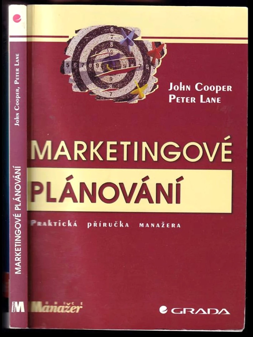 Levně Marketingové plánování (John Cooper, 1999)
