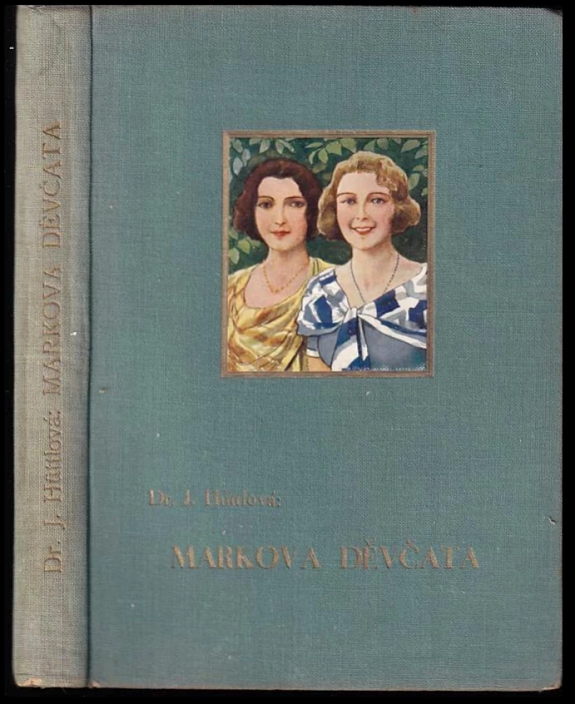 Markova děvčata (Jaromíra Hüttlová, 1932)