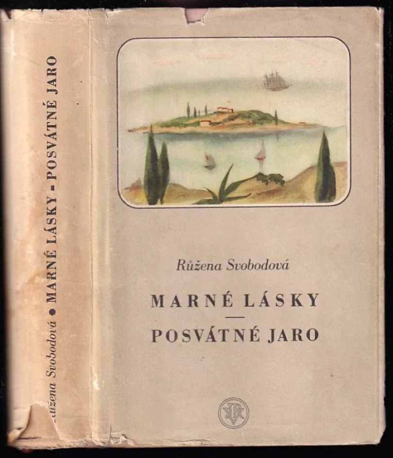 Levně Marné lásky ; Posvátné jaro : povídky (Růžena Svobodová, 1941)