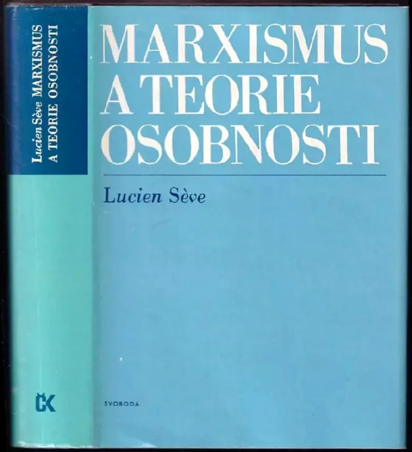 Marxismus a teorie osobnosti (Lucien Sève, 1976)