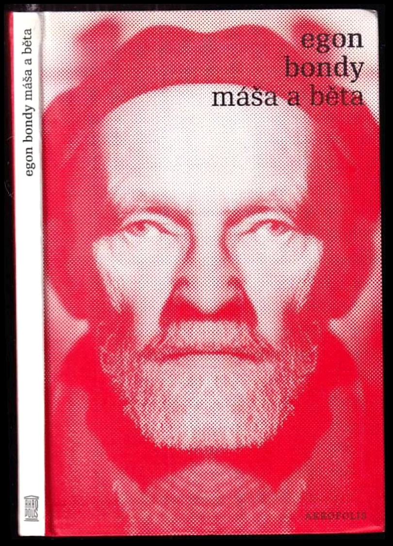 Levně Máša a Běta (Egon Bondy, 2006)