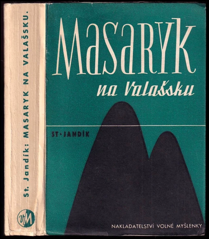 Levně Masaryk na Valašsku (Stanislav Jandík, 1936)