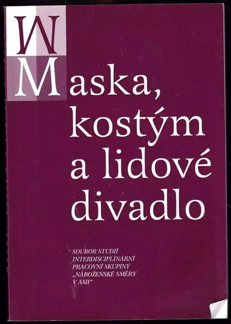 Levně Maska, kostým a lidové divadlo (, 2001)