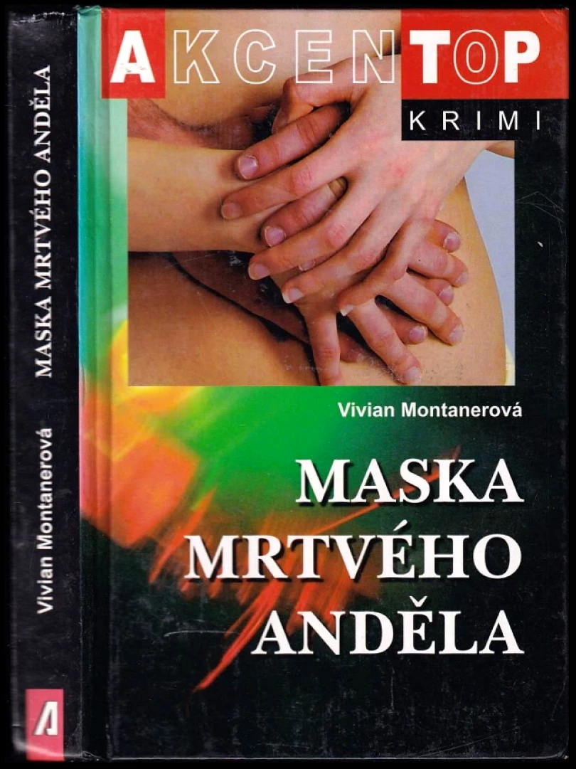 Maska mrtvého anděla (Vivian Montanerová, 2007)