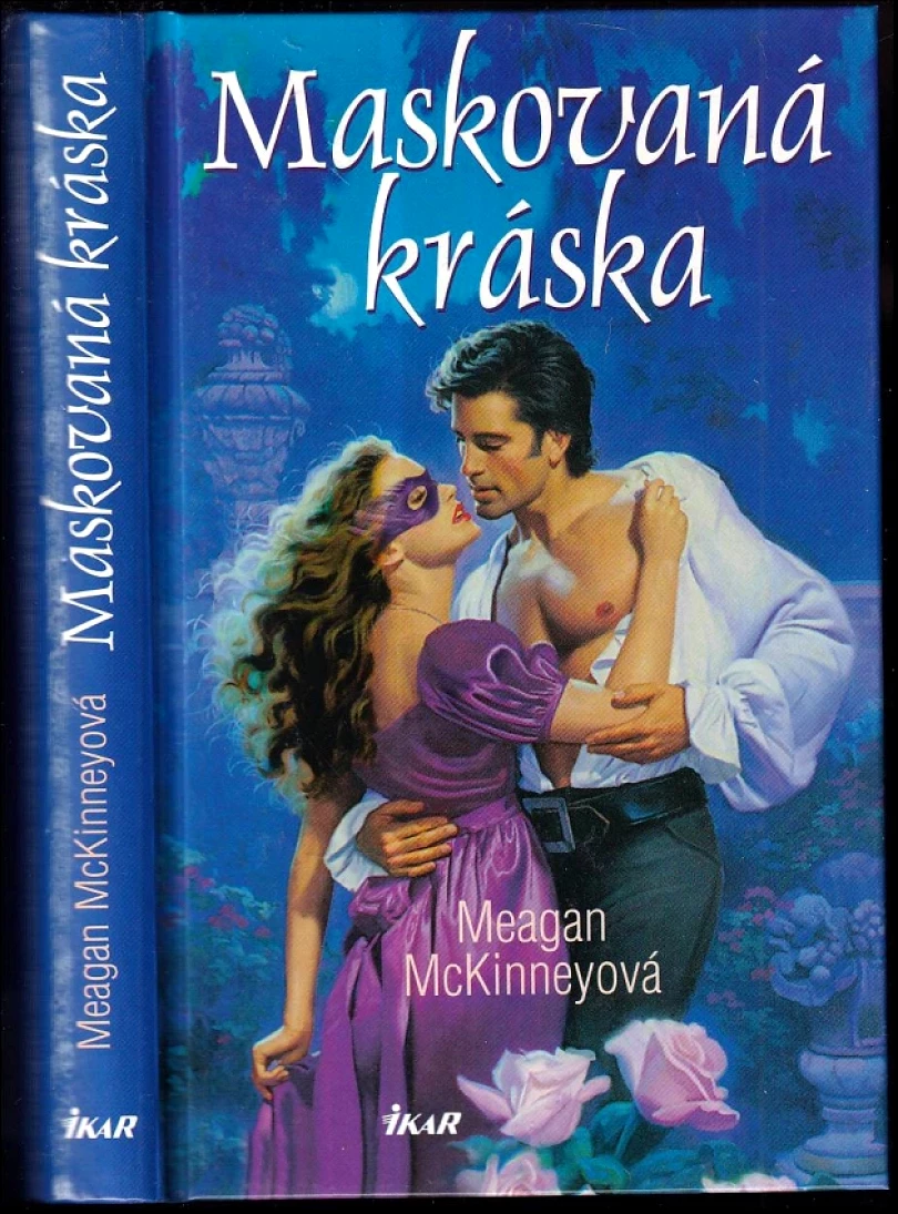 Levně Maskovaná kráska (Meagan McKinney, 2004)