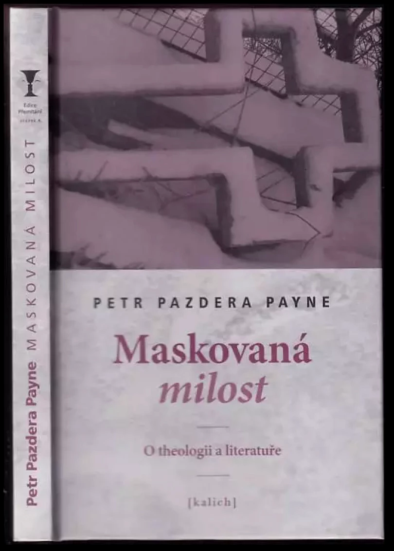 Levně Maskovaná milost (Petr Payne, 2009)