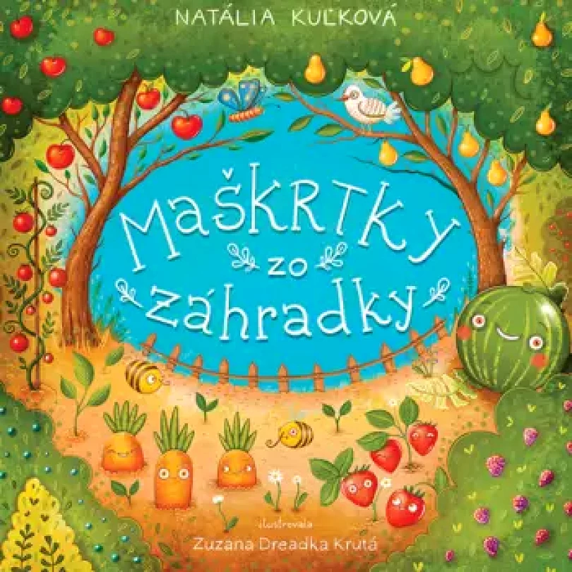 Levně Maškrty zo záhradky (Natália Kuľková, 2023)