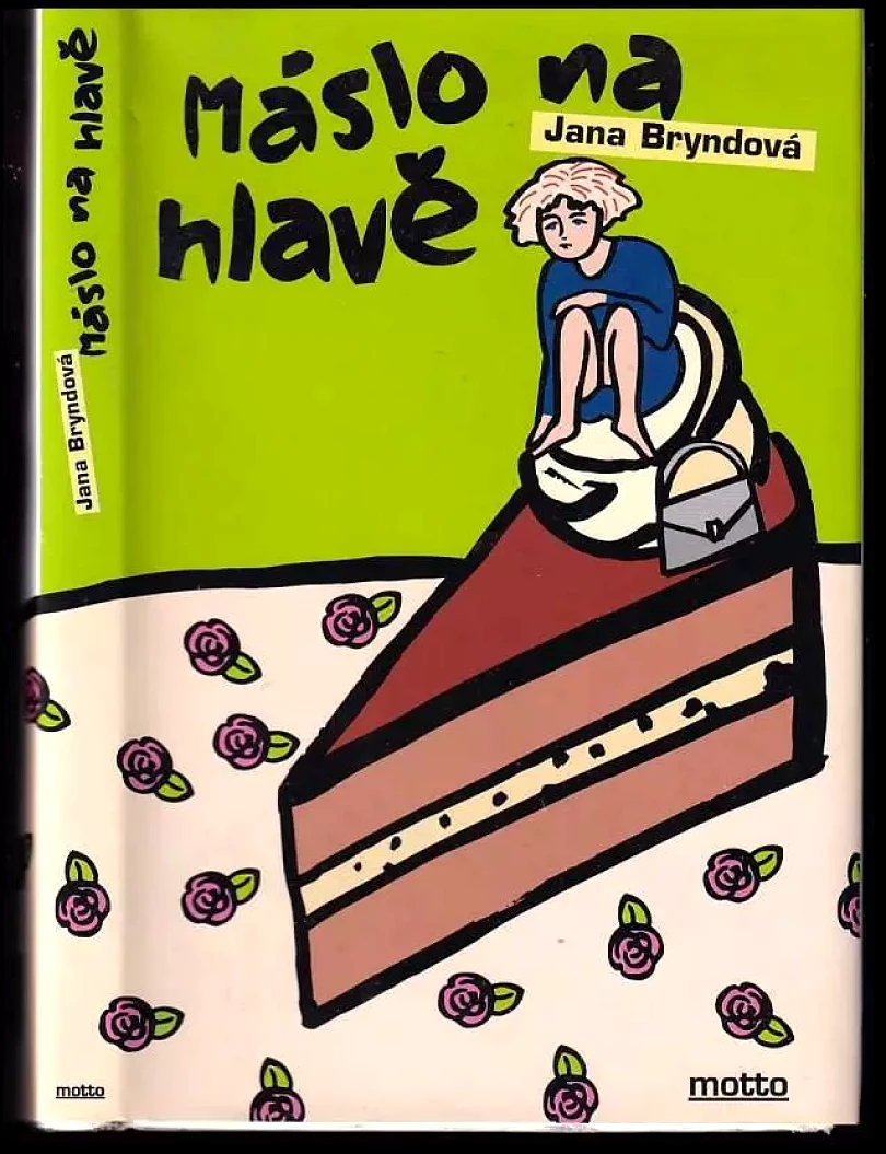 Levně Máslo na hlavě (Jana Bryndová, 2011)