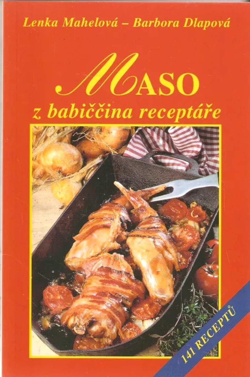 Levně Maso z babiččina receptáře (Lenka Mahelová, 2000)