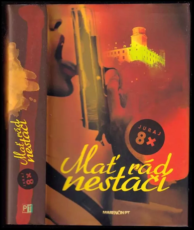 Mať rád nestačí (Juraj 8X, 2012)