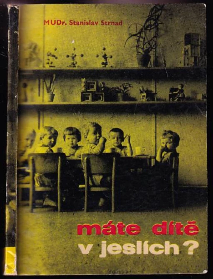 Máte dítě v jeslích? (Stanislav Strnad, 1968)