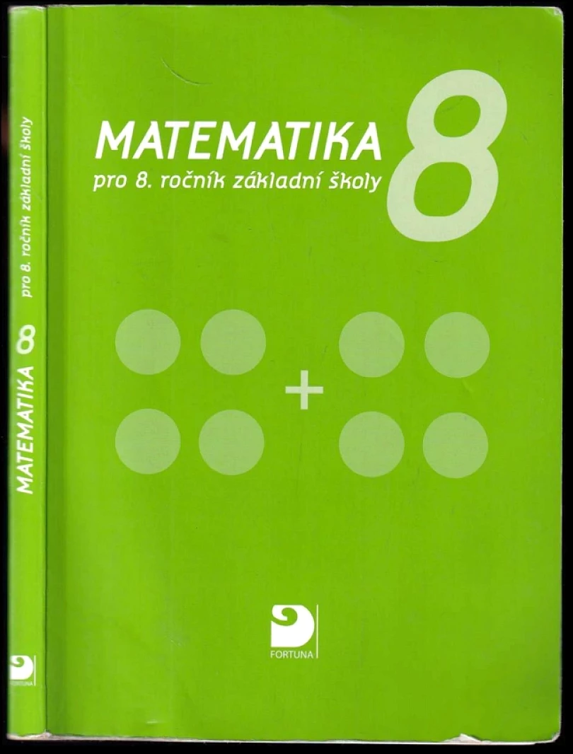 Matematika pro 8. ročník základní školy (Šárka Pěchoučková, 2018)