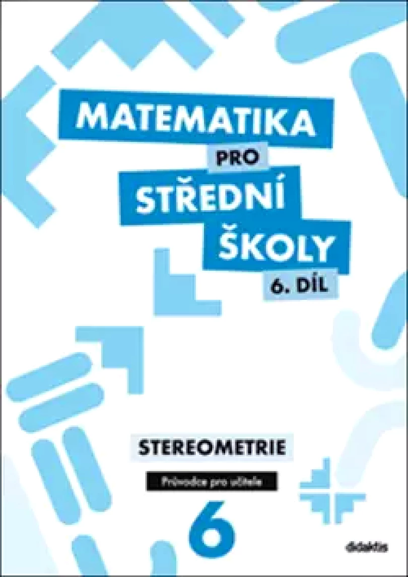 Matematika pro střední školy (E. Maňásková,, 2018)
