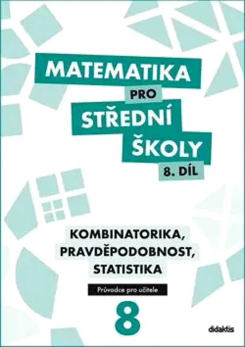 Matematika pro střední školy (Rita Vémolová, 2016)