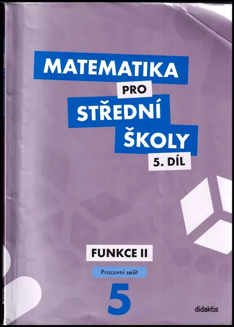 Levně Matematika pro střední školy (Petr Kozák, 2016)